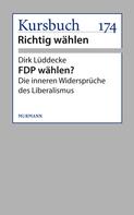 Dirk Lüddecke: FDP wählen? 