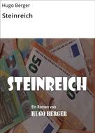 Hugo Berger: Steinreich 