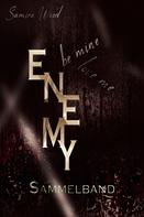 Alina Jipp: Enemy, be mine and love me - Sammelband ★★★★★