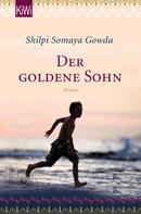 Shilpi Somaya Gowda: Der goldene Sohn ★★★★★