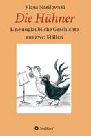 Klaus Nasilowski: Die Hühner 