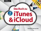 Giesbert Damaschke: Das Buch zu iTunes & iCloud 