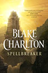 Spellbreaker - A Novel