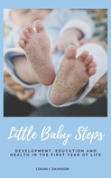 Logan J. Davisson: Little Baby Steps ★★★★★