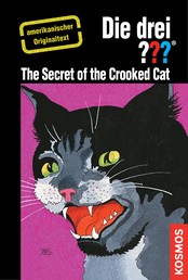 The Three Investigators and the Secret of the Crooked Cat - American English