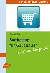 Marketing für GaLaBauer - Leicht und kompetent
