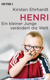 Henri - Ein kleiner Junge verändert die Welt