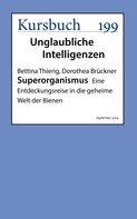 Dorothea Brückner: Superorganismus 