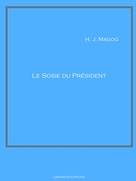 H. J. Magog: Le Sosie du Président 
