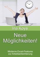 Ina Koys: Neue Möglichkeiten! 