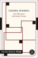 Georg Simmel: Das Abenteuer und andere Essays 