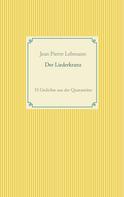 Jean Pierre Lehmann: Der Liederkranz 