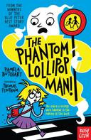 Pamela Butchart: The Phantom Lollipop Man ★★★★