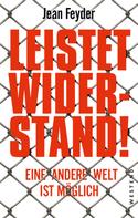 Jean Feyder: Leistet Widerstand! 