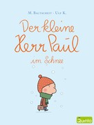 Martin Baltscheit: Der kleine Herr Paul im Schnee ★★★★★