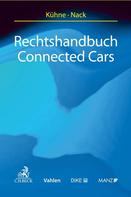 Armin Kühne: Rechtshandbuch Connected Cars 