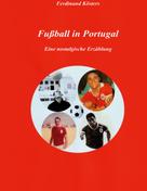 Ferdinand Kösters: Fußball in Portugal 