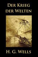 H. G. Wells: Der Krieg der Welten ★★★★