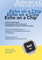 Mancy A. Wake: Echo on a Chip - Secure Embedded Systems in Cryptography 