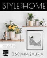 Style your Home mit sophiagaleria - Deko und DIYs für ein schönes Zuhause: Saisonale Projekte mit Twisted Candles, Trockenblumen, Wandgestaltung und mehr