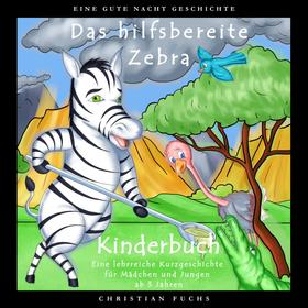 EINE GUTE NACHT GESCHICHTE - Das hilfsbereite Zebra