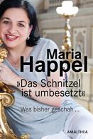 Maria Happel: Das Schnitzel ist umbesetzt 