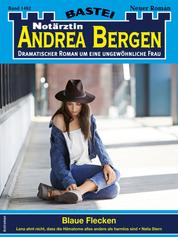 Notärztin Andrea Bergen 1462 - Blaue Flecken