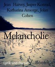 Melancholie - Jean Harvey, Jasper Konrad, Katharina Ansorge, Jolan Cohen