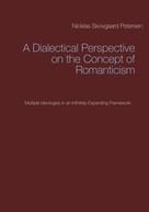 Nicklas Skovgaard Petersen: A Dialectical Perspective on the Concept of Romanticism 