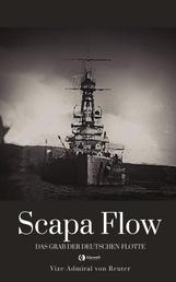 Scapa Flow - Das Grab der deutschen Flotte