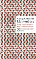 Georg Christoph Lichtenberg: Wenn ein Buch und ein Kopf zusammenstoßen... ★★★