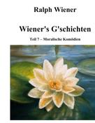 Ralph Wiener: Wiener's G'schichten VII 