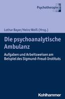 Lothar Bayer: Die psychoanalytische Ambulanz 