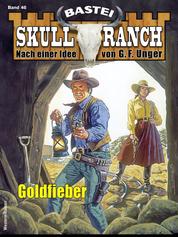 Skull-Ranch 46 - Western - Goldfieber