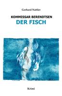 Gerhard Nattler: Der Fisch 