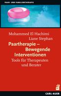 Mohammed El Hachimi: Paartherapie - Bewegende Interventionen 