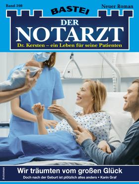 Der Notarzt 398 - Arztroman