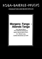 Werner Lang: Morgens Fango - abends Tango 