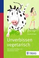 Claudia Klinger: Unverbissen vegetarisch ★★★★★
