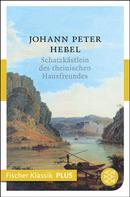 Johann Peter Hebel: Schatzkästlein des rheinischen Hausfreundes 