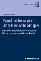 Jurgen Brunner: Psychotherapie und Neurobiologie 