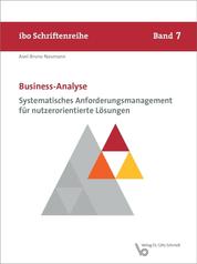 Business-Analyse - Systematisches Anforderungsmanagement für nutzerorientierte Lösungen