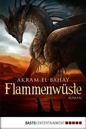 Flammenwüste - Roman