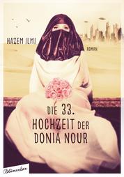 Die 33. Hochzeit der Donia Nour - Roman