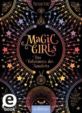 Magic Girls – Das Geheimnis des Amuletts (Magic Girls)