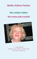Melda-Sabine Fischer: Das wahre Leben 