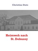 Christine Stutz: Heimweh nach St. Debussy ★★★★★