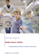 Sabine Andresen: Kinder. Armut. Familie. 