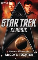 Howard Weinstein: Star Trek - Classic: McCoys Tochter ★★★★