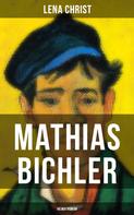 Lena Christ: Mathias Bichler (Heimatroman) 